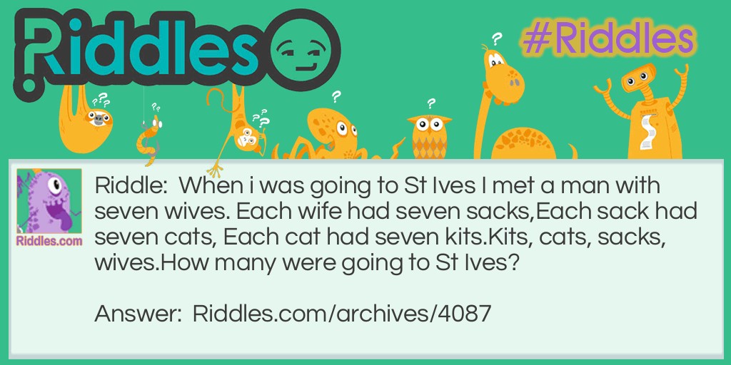 St Ives Riddle Meme.