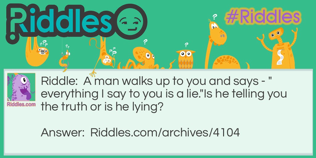 lier Riddle Meme.