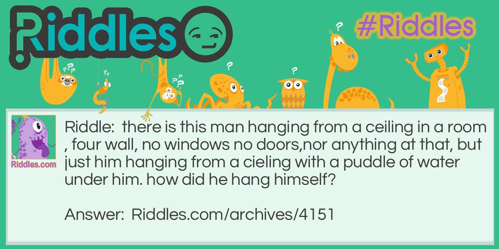 dead man hanging Riddle Meme.