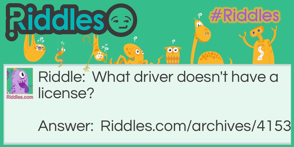 drivers Riddle Meme.