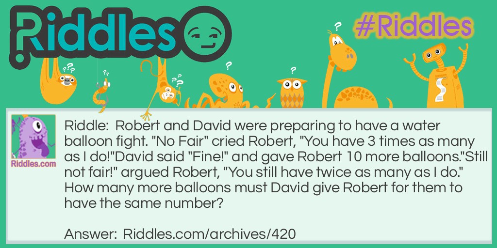 Water Balloons Riddle Meme.
