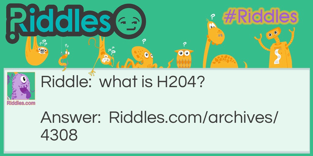 H204 Riddle Meme.