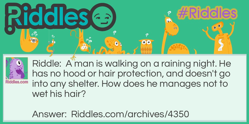 Dry Hair? Riddle Meme.