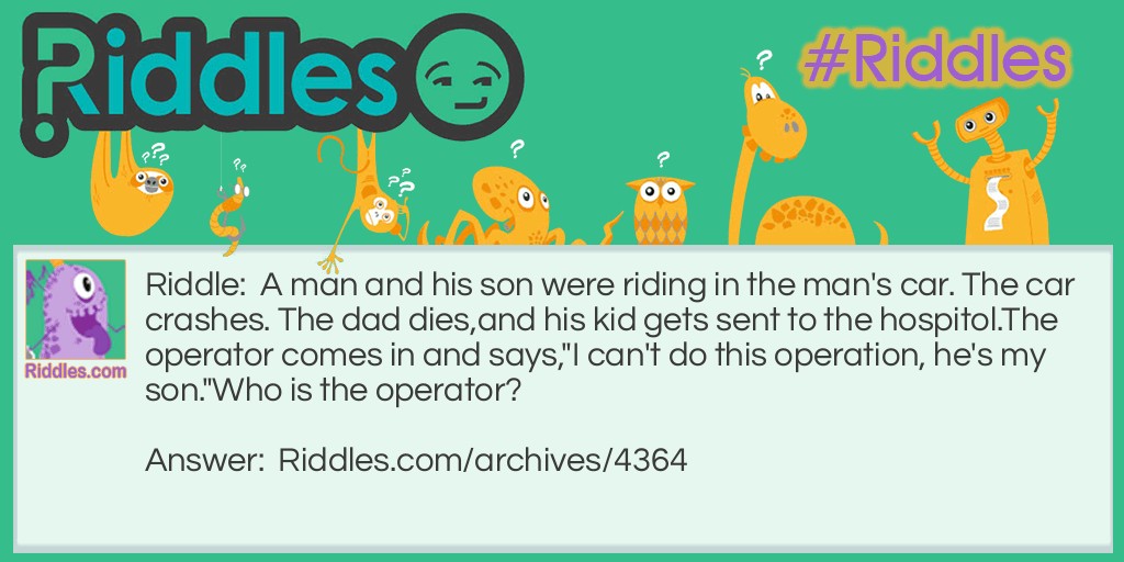 Dad and the son Riddle Meme.