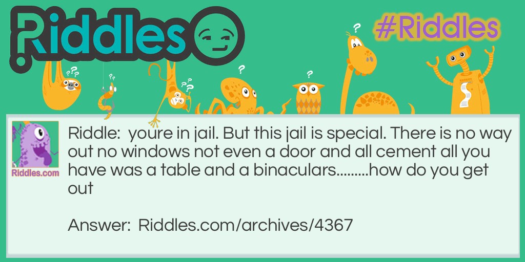 jail break out Riddle Meme.