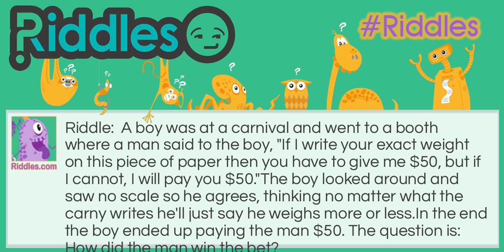 boy at the carnival (this is so hard) ANYONE KNOW THE ANSWER??? Riddle Meme.