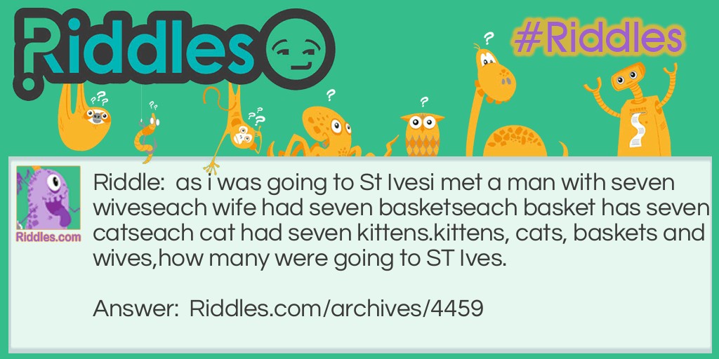 ST Ives Riddle Meme.