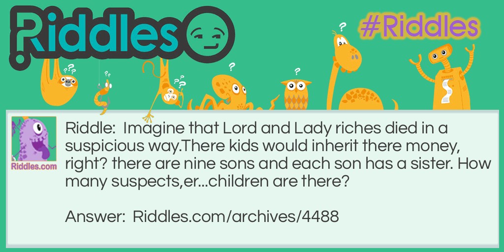 sons & daughters Riddle Meme.