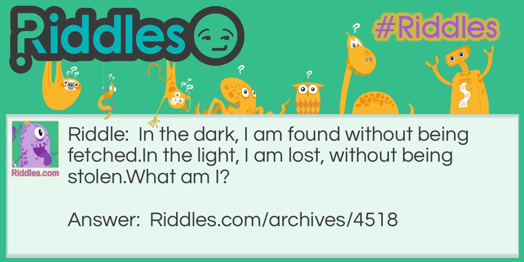 What am I? In the dark Riddle Meme.