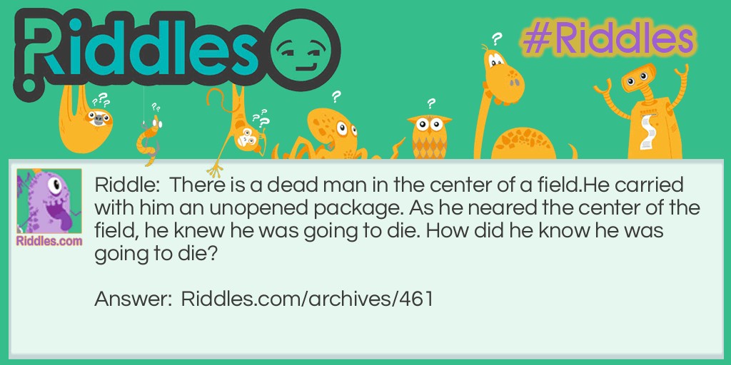 Dead Man in a Field Riddle Meme.