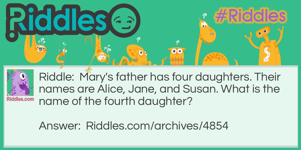 Daughter's Names Riddle Meme.