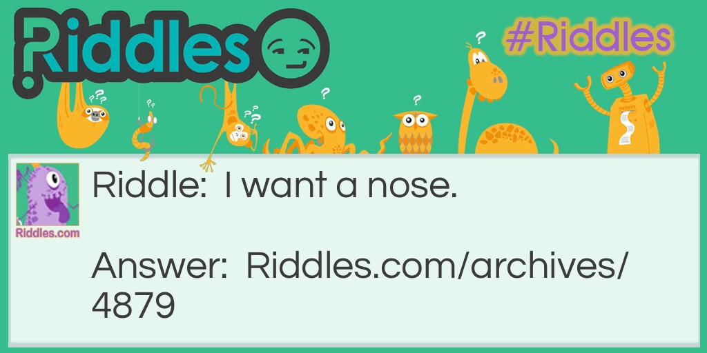 Nose Riddle Meme.