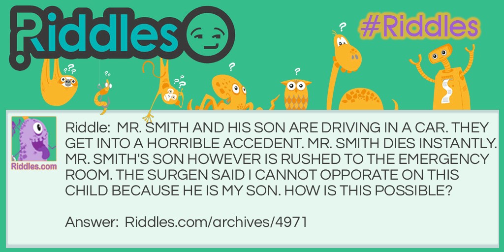 MR  SMITH  AND  HIS  SON Riddle Meme.