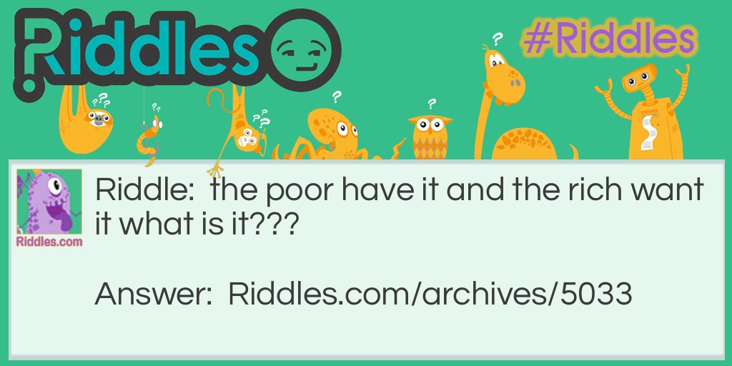 the rich and the poor Riddle Meme.