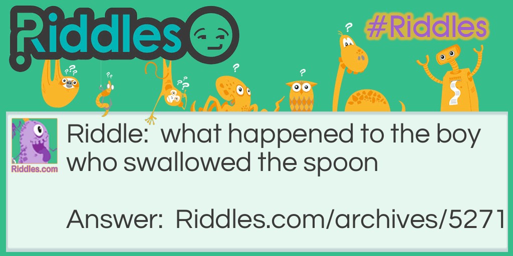 swallow spoon Riddle Meme.