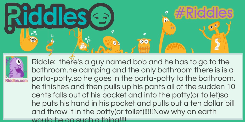 porta-potty Riddle Meme.