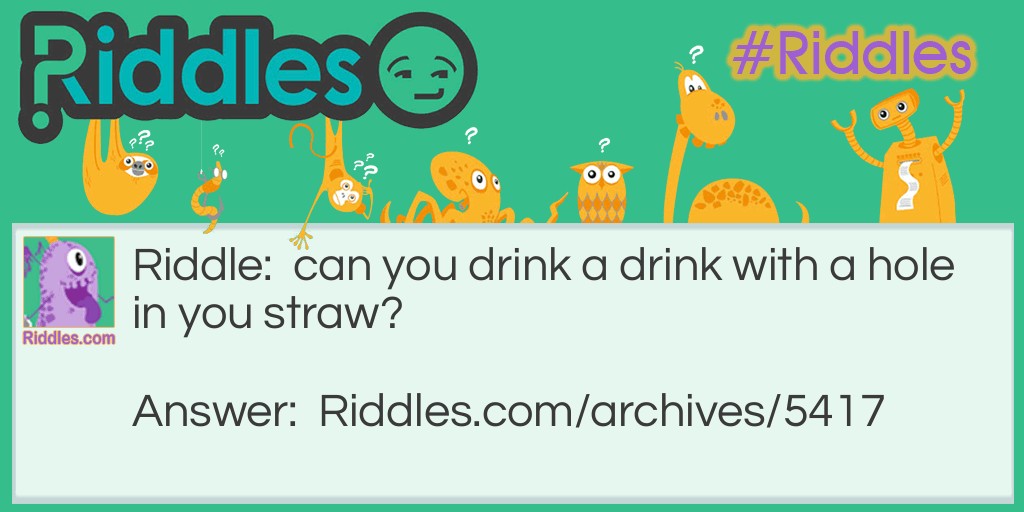 the straw Riddle Meme.