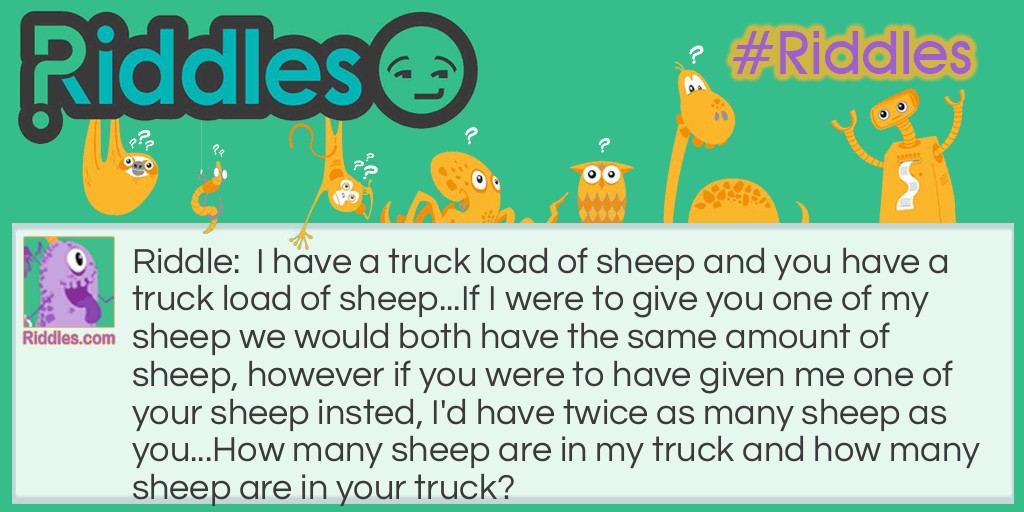 Truck loads of sheep Riddle Meme.