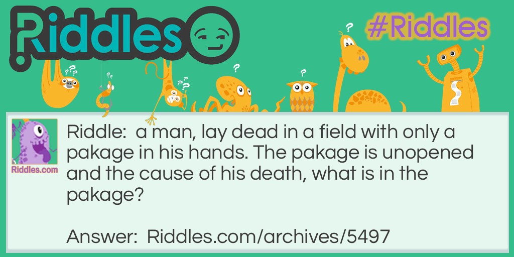 death by pakage Riddle Meme.
