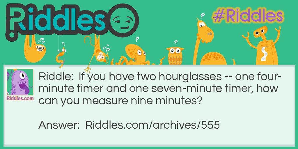Two Hourglasses Riddle Meme.