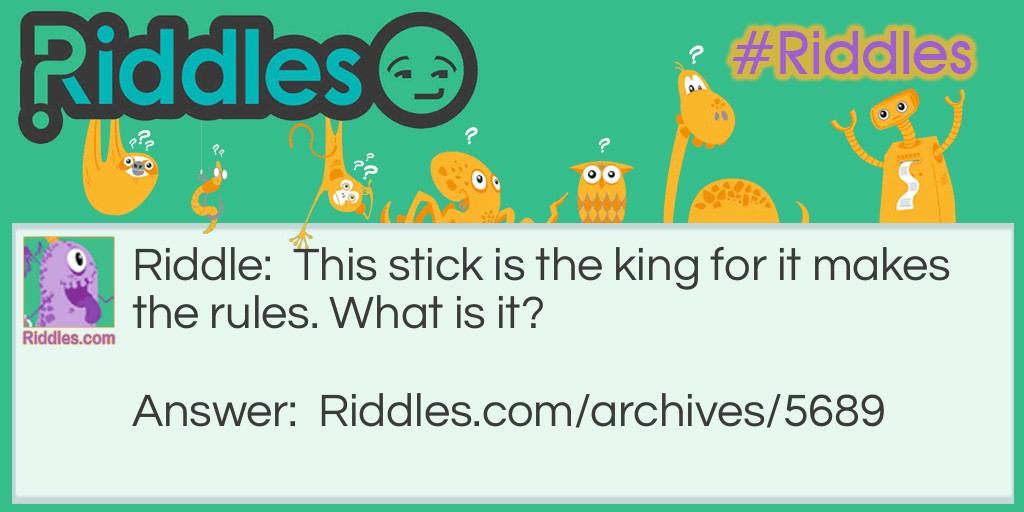 King stick Riddle Meme.