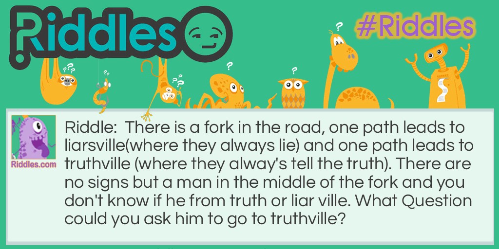 Fork in the road Riddle Meme.