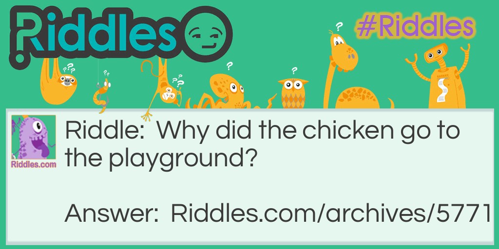                                               Chicken Riddle Meme.