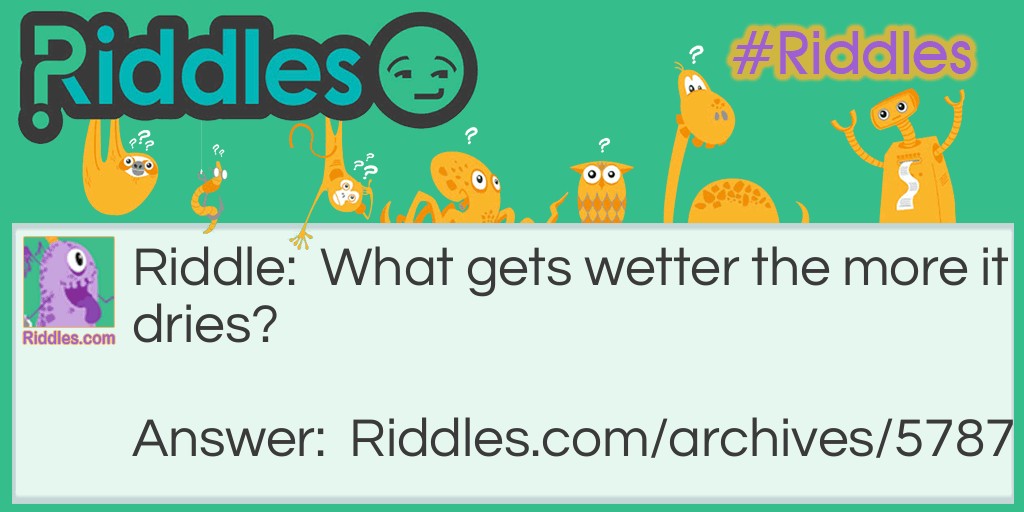 WET! Riddle Meme.