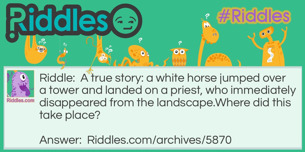 A true story Riddle Meme.