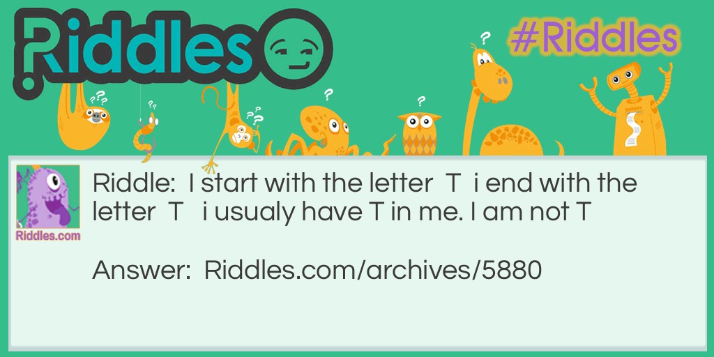 4 t's Riddle Meme.