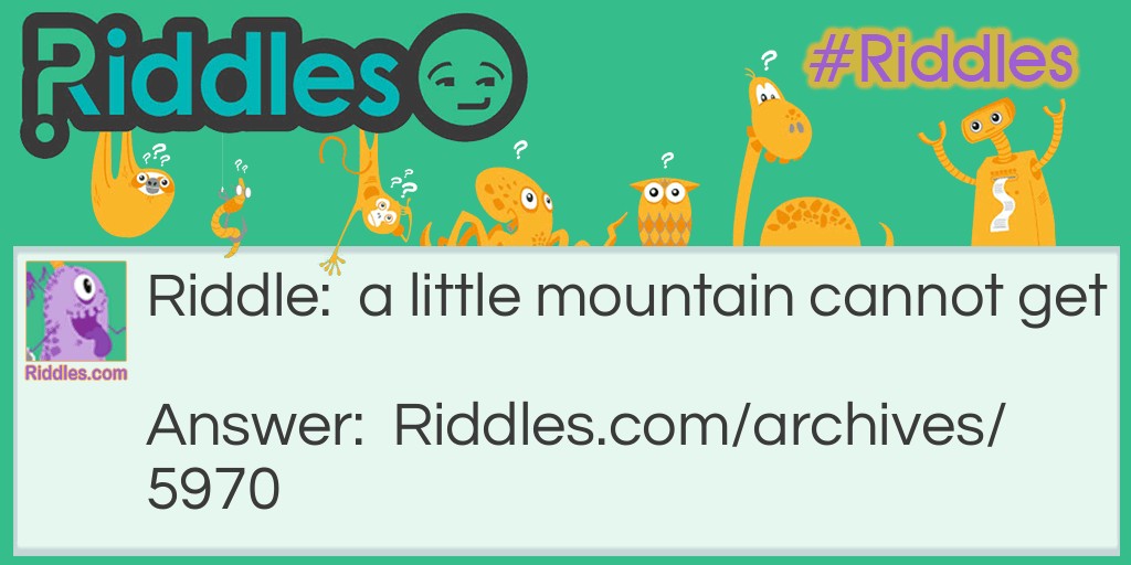 mountain Riddle Meme.
