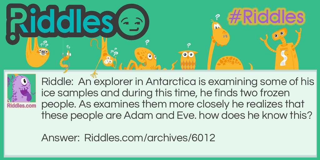 Adam and Eve in Antarctica Riddle Meme.