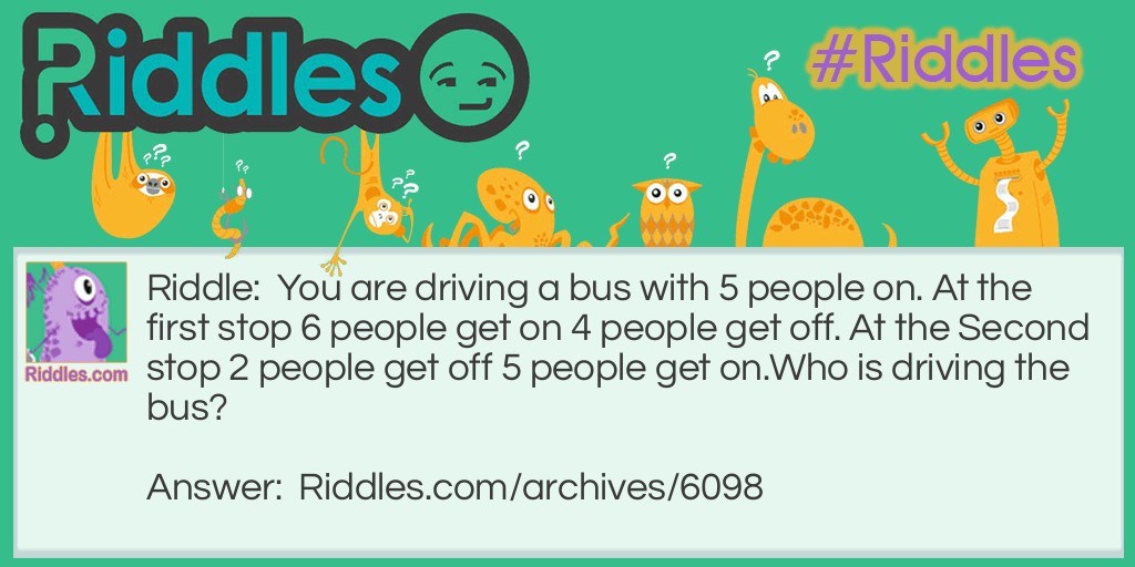                                                       THE BUS Riddle Meme.