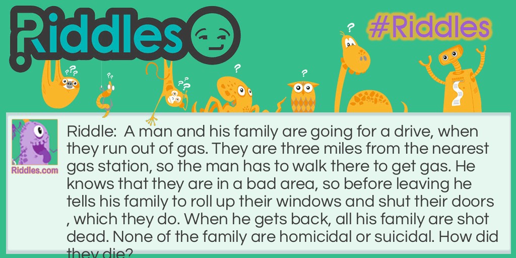 A Man and His Family    Riddle Meme.