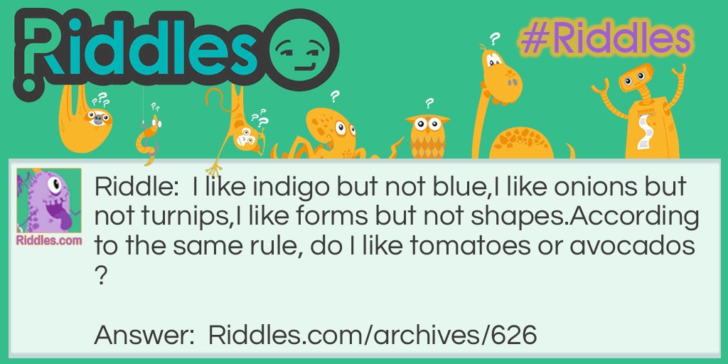 Tomatoes or Avocadoes Riddle Meme.
