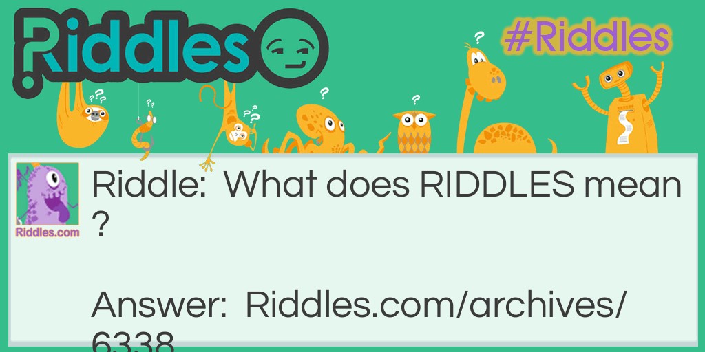 RIDDLES Riddle Meme.