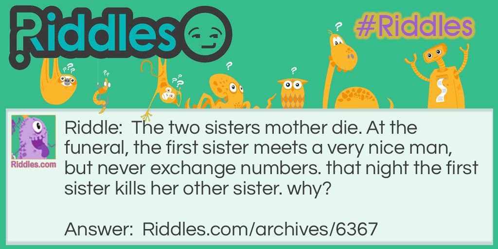 the 2 sisters Riddle Meme.