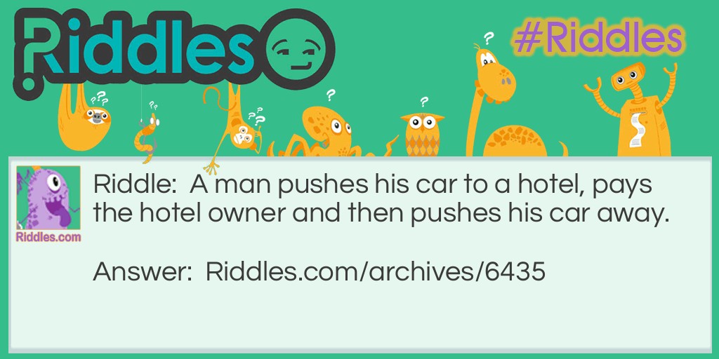 Pushing a car Riddle Meme.