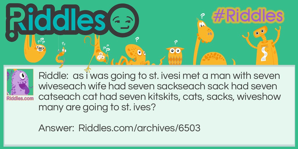 St Ives Riddle Meme.