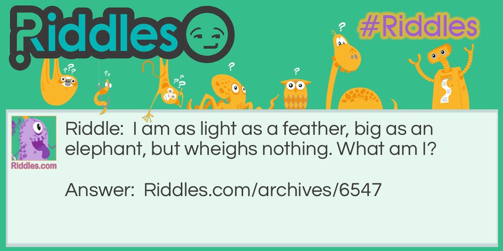 What am i? Riddle Meme.