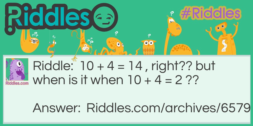 10 + 4 + ? Riddle Meme.