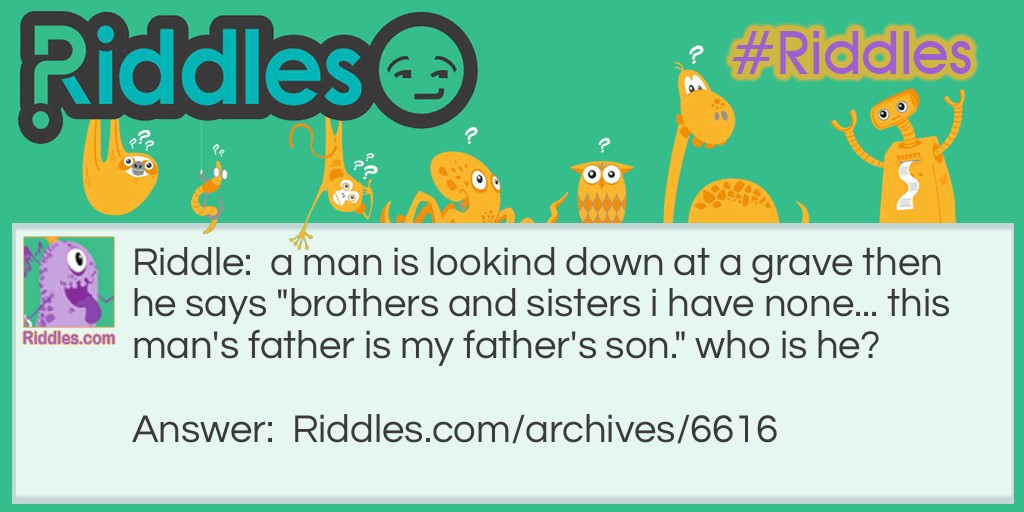 brothers and sisters Riddle Meme.