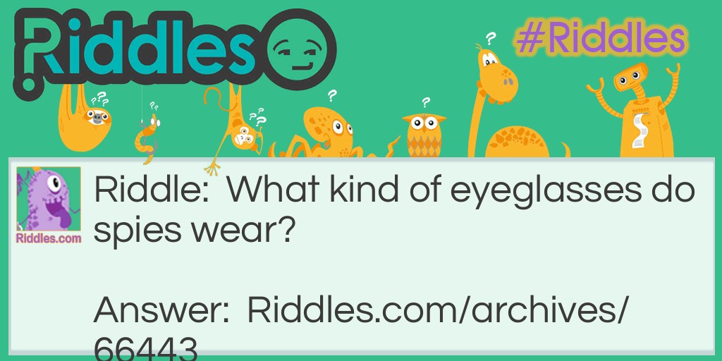 Spies Eyes Riddle Meme.