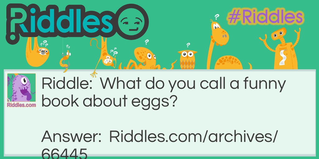 Funny Eggs Riddle Meme.
