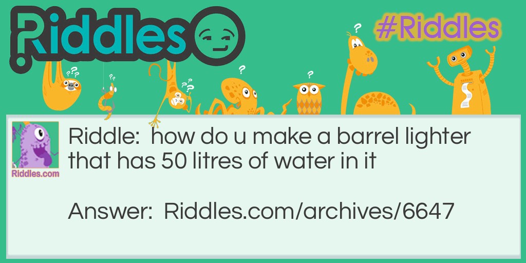 The barrel Riddle Meme.