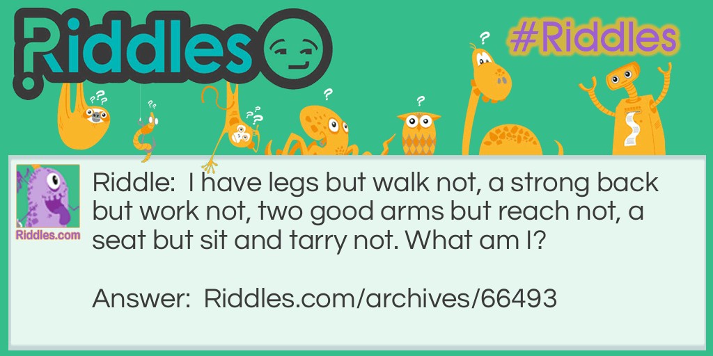  Legs But Walk Not   Riddle Meme.