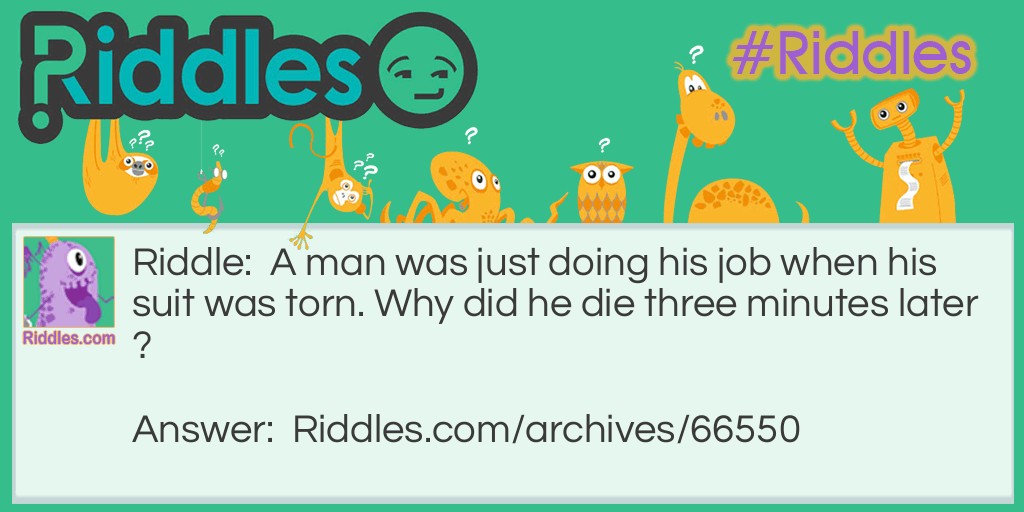 Lying down on the job Riddle Meme.