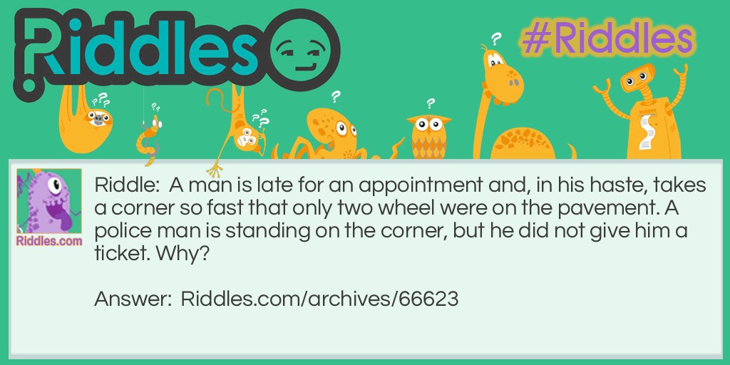 Late for an Appointment Riddle Meme.