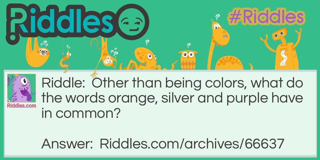 Orange, Silver and Purple Riddle Meme.