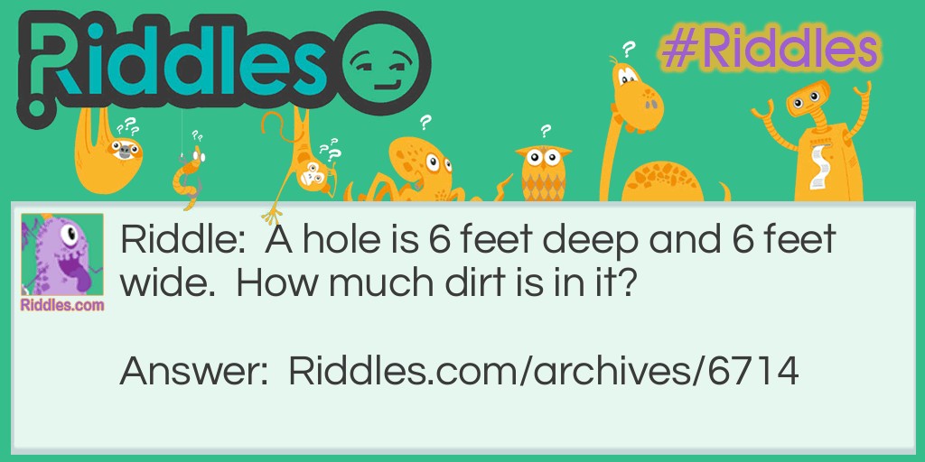 holes Riddle Meme.